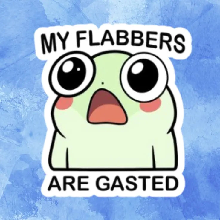 My flabbergasted are gasted Stickers and More by Matthia