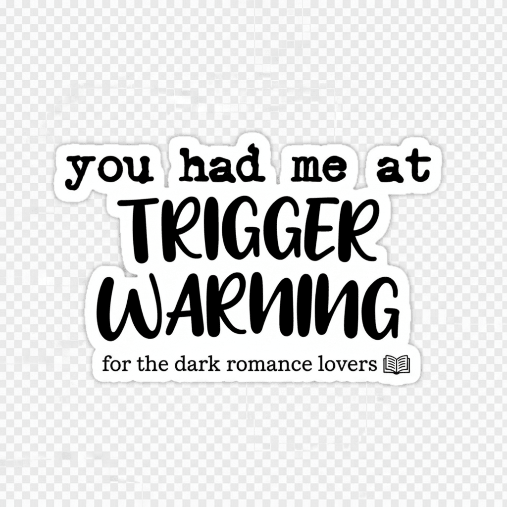 You had me at trigger warning - Stickers and More by MatthiaStickers and More by Matthia